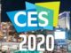 CES 2020: Những mong đợi tại sự kiện công nghệ lớn nhất thế giới